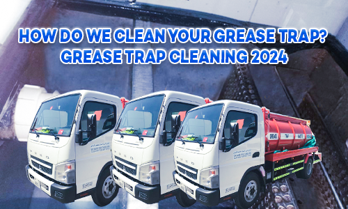 How do we clean your grease trap? Grease Trap Cleaning 2024